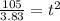 \frac{105}{3.83} = t^2