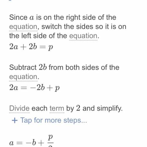 Solve for a p=2a+2b with showing steps