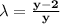 \mathbf{\lambda = \frac{y - 2}{y}}