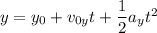 y=y_0+v_{0y}t+\dfrac12a_yt^2