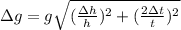 \Delta g=g\sqrt{(\frac{\Delta h}{h})^2+(\frac{2\Delta t}{t})^2}