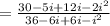 =\frac{30-5i+12i-2i^2}{36-6i+6i-i^2}