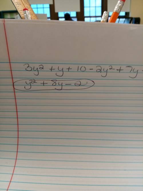 Simplify the polynomial expression:  (3y2+y+10)−(2y2−7y+12)