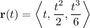 \mathbf r(t)=\left\langle t,\dfrac{t^2}2,\dfrac{t^3}6\right\rangle
