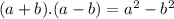 (a+b).(a-b)=a^2-b^2