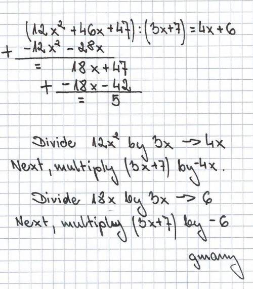 Divide polynomial  (12x^2+46x+47)/(3x+7)