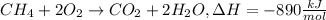 CH_4+2O_2\rightarrow CO_2+2H_2O, \Delta H=-890\frac{kJ}{mol}