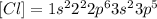 [Cl]=1s^22^22p^63s^23p^5