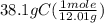 38.1gC(\frac{1mole}{12.01g})