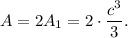 A=2A_1=2\cdot \dfrac{c^3}{3}.