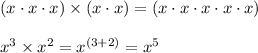 (x\cdot x\cdot x)\times (x\cdot x)=(x\cdot x\cdot x\cdot x\cdot x)\\\\x^{3}\times x^{2}=x^{(3+2)}=x^{5}