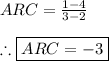 ARC=\frac{1-4}{3-2} \\ \\ \therefore \boxed{ARC=-3}