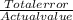 \frac{Total error}{Actual value}