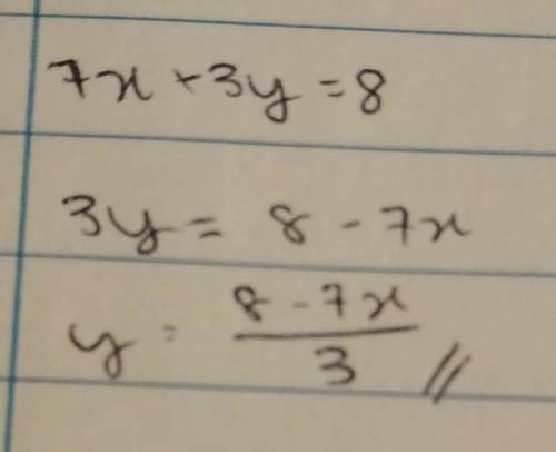 What is the answer to 7x+3y=8 solve for y