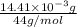 \frac{14.41 \times 10^{-3} g}{44 g/mol}
