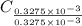 C_{\frac{0.3275\times 10^{-3} }{0.3275\times 10^{-3} }}