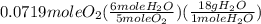 0.0719moleO_2(\frac{6moleH_2O}{5moleO_2})(\frac{18gH_2O}{1moleH_2O})