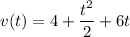 v(t)=4+\dfrac{t^2}2+6t