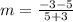 m=\frac{-3-5}{5+3}