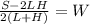 \frac{S-2LH}{2(L+H)}=W