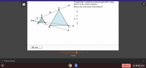 Triangle abc is dilated to create triangle a'b'c' using point o as the center of dilation. what is t