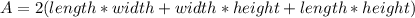 A = 2(length* width + width * height + length * height )