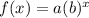 f(x)=a(b)^{x}