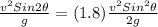 \frac{v^{2}Sin{2}\theta }{g} = (1.8) \frac{v^{2}Sin^{2}\theta }{2g}