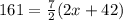 161=\frac{7}{2}(2x+42)