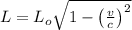 L = L_{o} \sqrt{1 - \left ( \frac{v}{c} \right )^{2}}