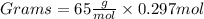 Grams = 65\frac{g}{mol}\times 0.297 mol