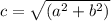 c=  \sqrt{( a^{2} + b^{2} )}