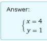 20  solve this system of lineal equations.separate the x- and y- values with a comma 12x=54-6y -17x=