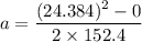 a=\dfrac{(24.384)^2-0}{2\times152.4}