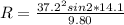 R = \frac{37.2^2 sin2*14.1}{9.80}
