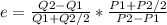 e=\frac{Q2-Q1}{Q1+Q2/2} * \frac{P1+P2/2}{P2-P1}