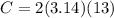 C=2(3.14)(13)