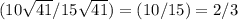 (10\sqrt{41}/15\sqrt{41})=(10/15)=2/3