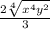 \frac{2\sqrt[4]{x^4y^2}}{3}