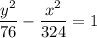 \dfrac{y^2}{76}- \dfrac{x^2}{324}=1