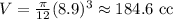 V = \frac{\pi}{12} (8.9)^3 \approx 184.6 \textrm{ cc}