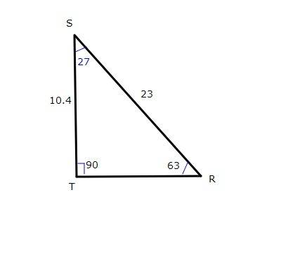 In triangle rst, angle r = 63 degrees, angle t=90 degrees, side rs =23, side st = 10.4. which ratios