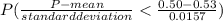 P( \frac{P-mean}{standard deviation} < \frac{0.50 - 0.53}{0.0157}  )