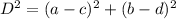 D^2 = (a-c)^2 + (b-d)^2