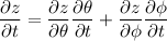 \dfrac{\partial z}{\partial t}=\dfrac{\partial &#10;z}{\partial\theta}\dfrac{\partial\theta}{\partial t}+\dfrac{\partial &#10;z}{\partial\phi}\dfrac{\partial\phi}{\partial t}
