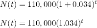 N(t)=110,000(1+0.034)^t \\  \\ N(t)=110,000(1.034)^t