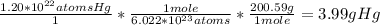 \frac{1.20* 10^{22}atomsHg }{1}* \frac{1 mole}{6.022* 10^{23}atoms } * \frac{200.59g}{1mole} = 3.99g Hg