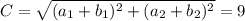 C=\sqrt{(a_1+b_1)^2+(a_2+b_2)^2} =9