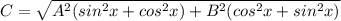 C=\sqrt{A^2(sin^2x+cos^2x)+B^2(cos^2x+sin^2x)}