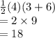 \frac{1}{2} (4)(3 + 6) \\  = 2 \times 9 \\  = 18